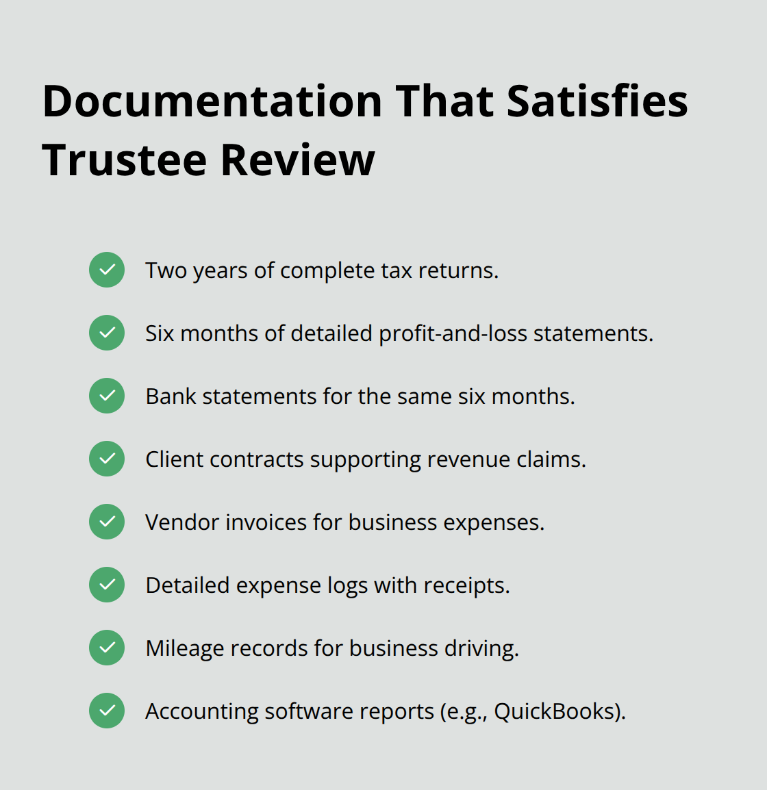 Checklist of documents self-employed filers should bring to support income and expense deductions in bankruptcy. - Debt elimination