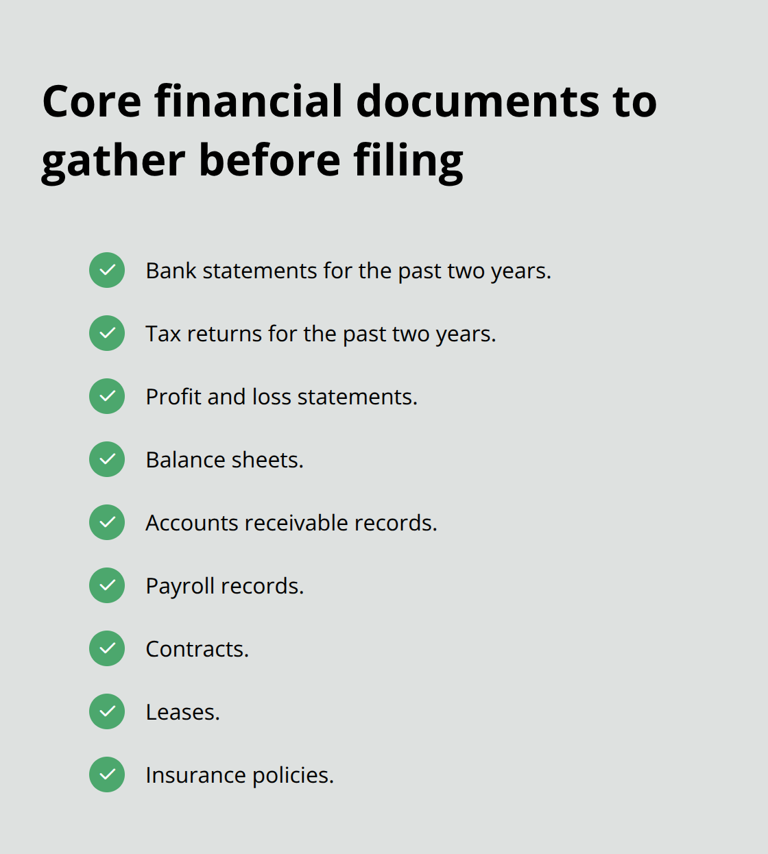 Checklist of essential financial records needed for a Florida business bankruptcy filing.